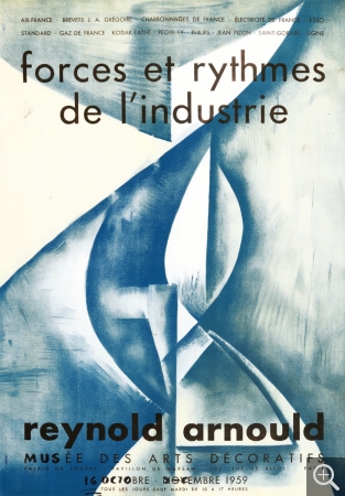 Forces et rythmes de l’industrie, 1959. Affiche de l’exposition, 64,5 x 44,5 cm. Collection Rot-Vatin. © cliché S. Nagy
