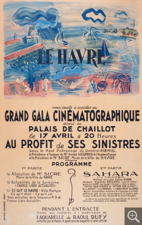 Raoul DUFY (1877-1953), Le Havre. Grand gala cinématographique donné au palais de Chaillot […] au profit de ses sinistrés, 1945, , 112 × 73 cm. . © 2019 Bibliothèque municipale / MuMa Le Havre / Charles Maslard